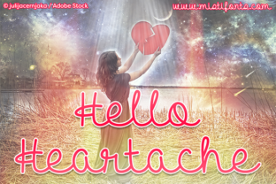 Hello Heartache: A Girly Script Typeface for Branding